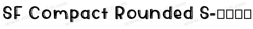 SF Compact Rounded S字体转换